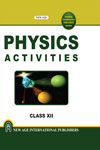 NewAge Physics Activities for Class XII